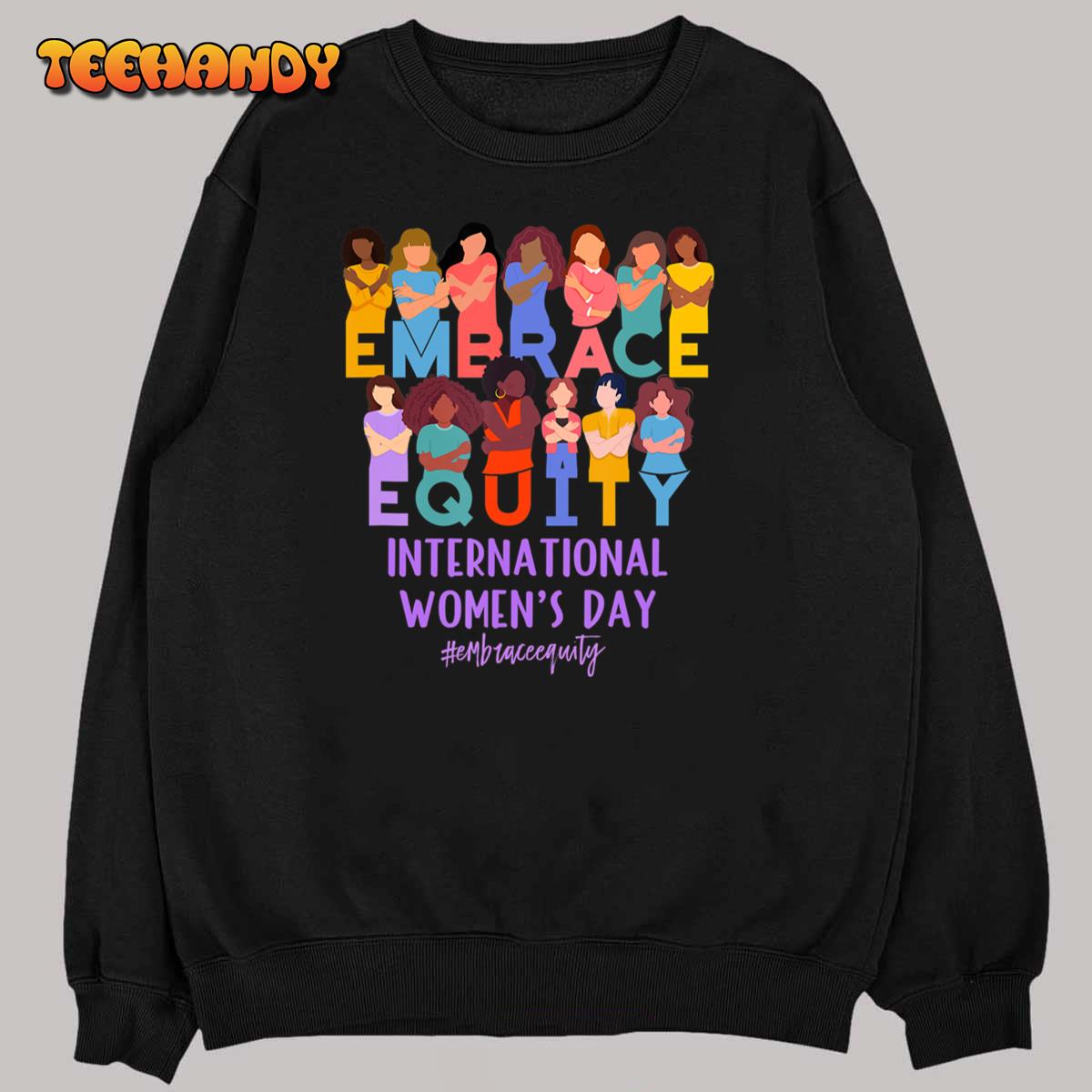2023 International Women’s Day IWD Embrace Equity T-Shirt