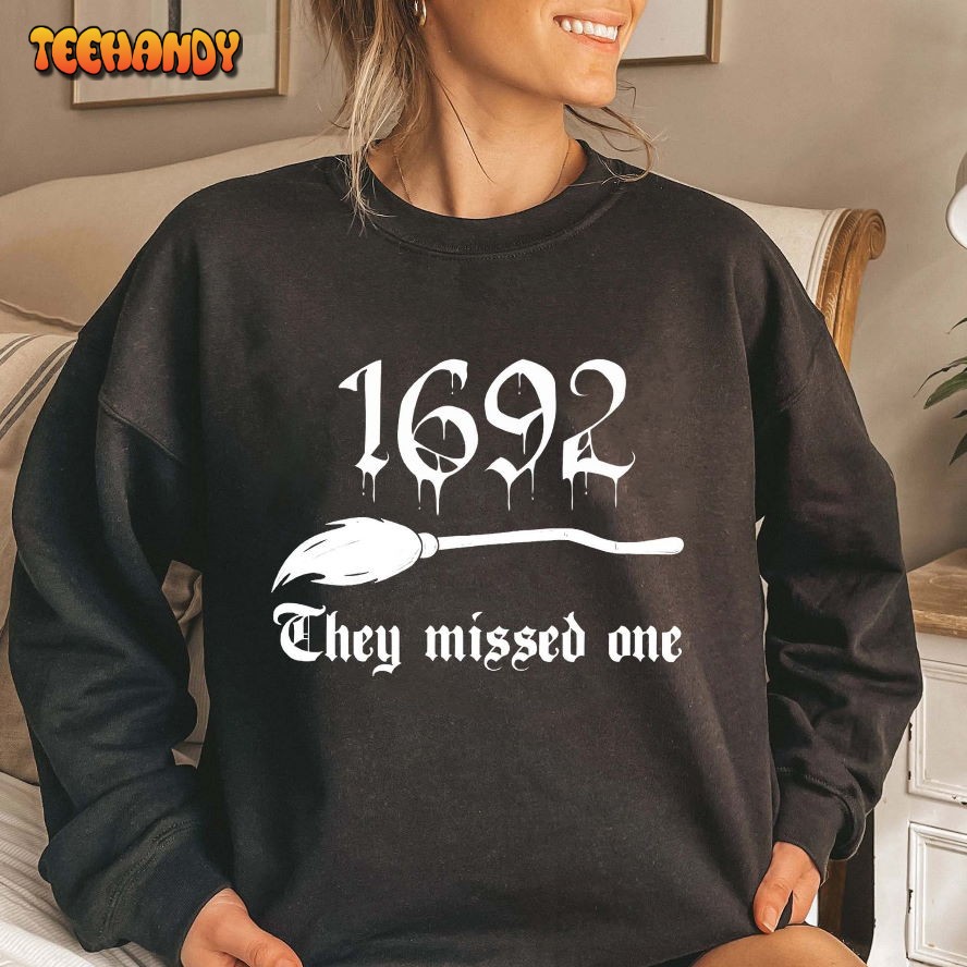 1692 They Missed One Graphic Tee, Salem Witch Trials T Shirt